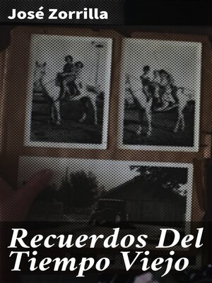 cover image of Recuerdos Del Tiempo Viejo
